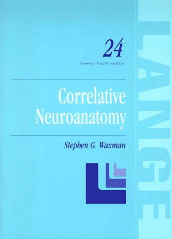 Correlative neuroanatomy; Stephen G. Waxman; 2000