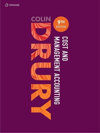 Cost and management accounting; Colin (university Of Huddersfield) Drury; 2018