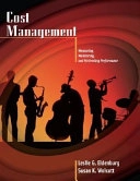 Cost Management: Measuring, Monitoring, and Motivating Performance; Leslie G. Eldenburg, Susan K. Wolcott; 2004