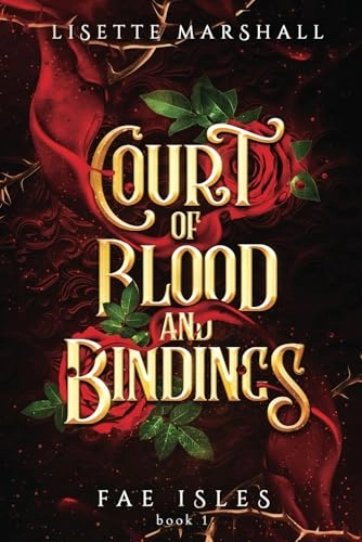 Court of Blood and Bindings; Lisette Marshall; 2022