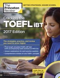 Cracking the TOEFL Ibt with Audio CD; Princeton Review; 2017