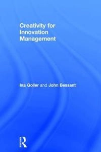 Creativity for Innovation Management [Elektronisk resurs]