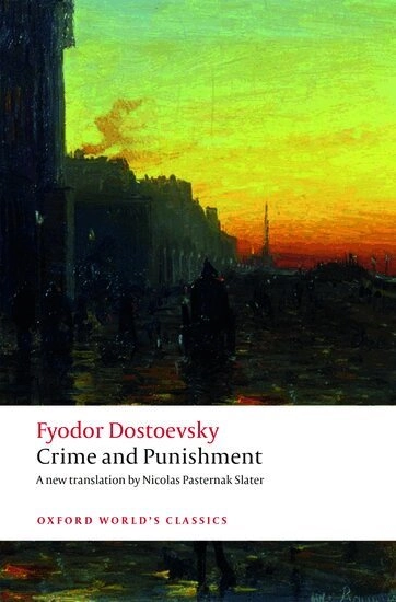 Crime and punishment; Fjodor Dostojevskij, Sarah J. Young, Nicolas Pasternak Slater; 2019