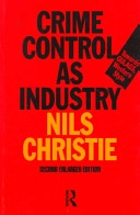 Crime control as industry : towards gulags, western style