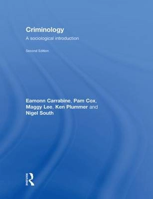 Criminology : a sociological introduction