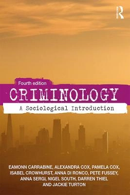 Criminology : a sociological introduction