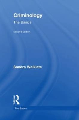 Criminology : the basics