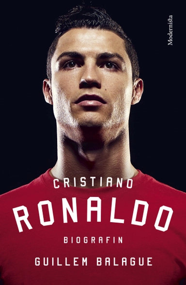 Cristiano Ronaldo : biografin; Guillem Balague; 2016