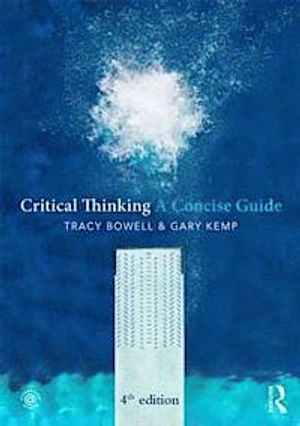 Critical thinking : a concise guide