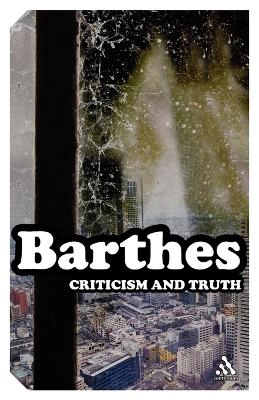 Criticism and truth; Roland Barthes; 2004