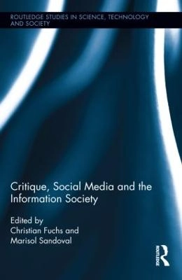 Critique, social media and the information society