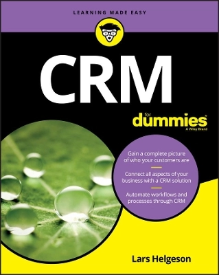 CRM For Dummies; Lars Helgeson; 2017