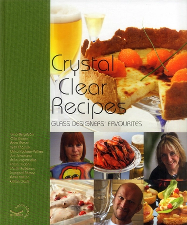 Crystal Clear Recipes; Stefan Gustafsson; 2007
