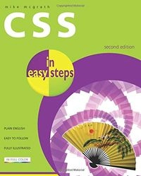 CSS In Easy Steps; Mike McGrath; 2009