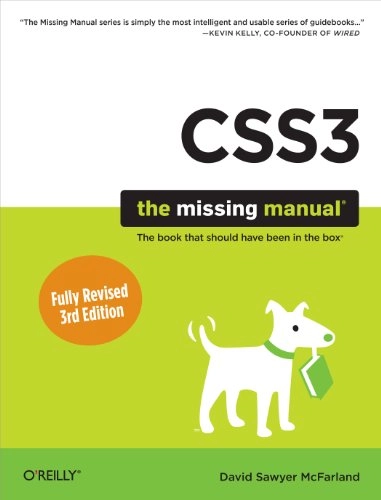 CSS3: The Missing Manual; David Sawyer McFarland; 2013