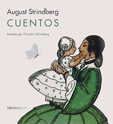 Cuentos; August Strindberg, Torsten Schonberg, Francisco J. Uriz; 2012