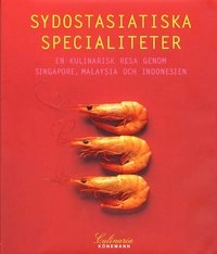 Culinaria sydostasiatiska specialiteter; Rosalinde Mowe; 2000