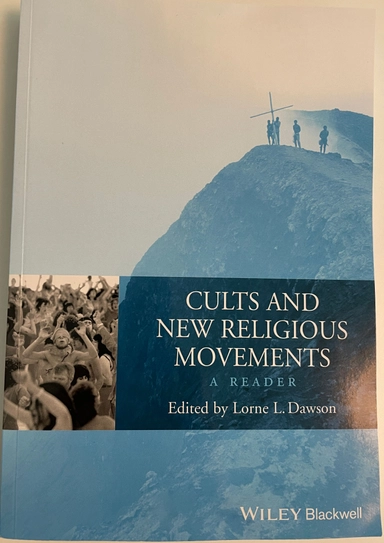 Cults and New Religious Movements: A Reader; Editor:Lorne L. Dawson; 2003