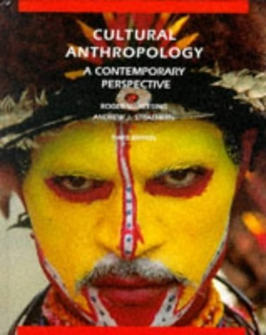 Cultural anthropology : a contemporary perspective; Roger M. Keesing; 1998