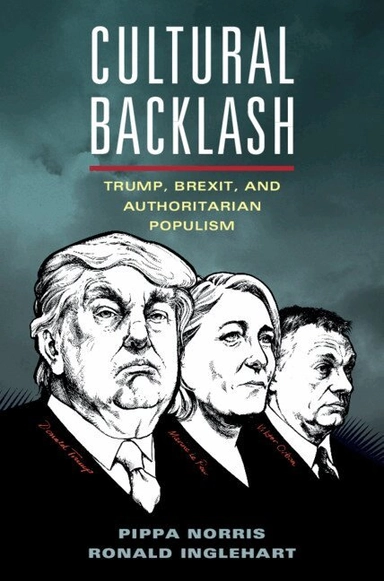 Cultural Backlash : Trump, Brexit and Authoritian Populism