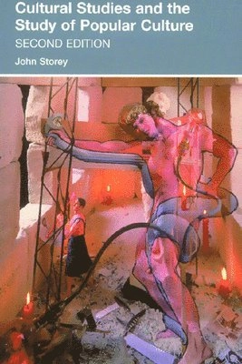 Cultural studies and the study of popular culture; John Storey; 2003