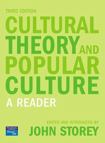Cultural theory and popular culture : a reader