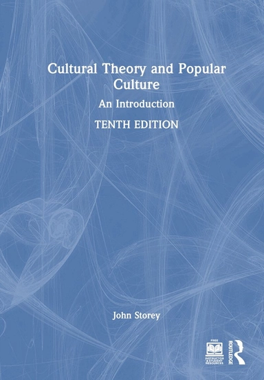 Cultural theory and popular culture : an introduction
