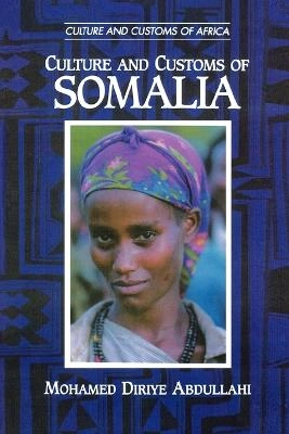 Culture and customs of Somalia; Mohamed Diriye Abdullahi; 2001