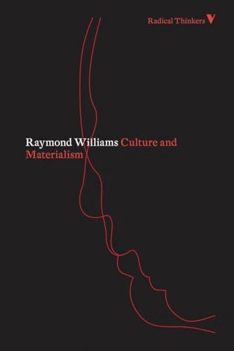 Culture and materialism : selected essays