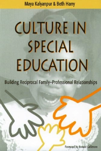 Culture in special education ; Maya Kalyanpur & Beth Harry; 1999