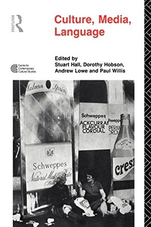 Culture, media, language : working papers in cultural studies, 1972-79