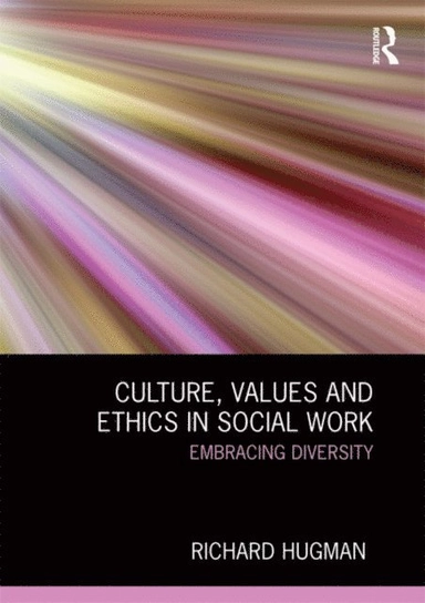 Culture, values and ethics in social work