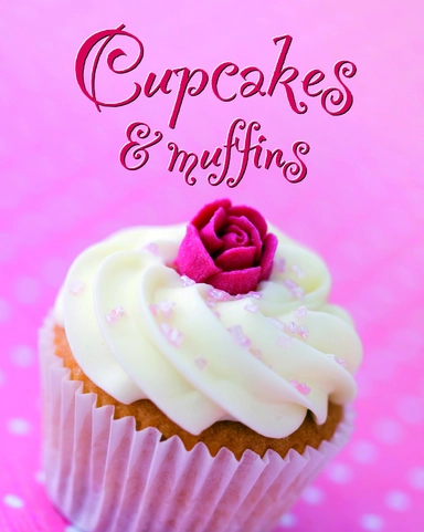 Cupcakes & muffins; Anna Plewka, Corinna Weis, Michael Brauner, Klaus Klaussen; 2014