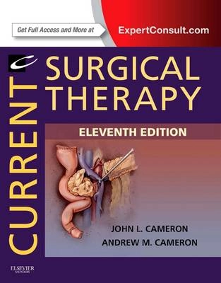 Current Surgical Therapy; John L. Cameron, Andrew M Cameron; 2014