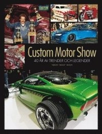 Custom motor show; Håkan Molin; 2011