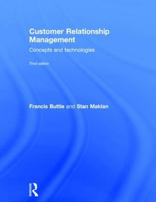 Customer relationship management : concepts and technologies; Francis. Buttle; 2015