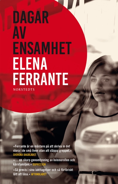 Dagar av ensamhet; Elena Ferrante; 2018