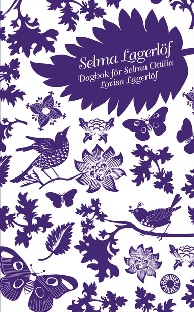 Dagbok : Mårbacka III; Selma Lagerlöf; 2007
