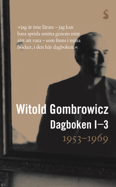 Dagboken del 1-3; Witold Gombrowicz; 2004