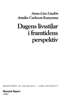 Dagens livsstilar i framtidens perspektiv