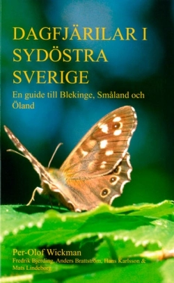 Dagfjärilar i sydöstra Sverige : en guide till Blekinge, Småland och Öland
