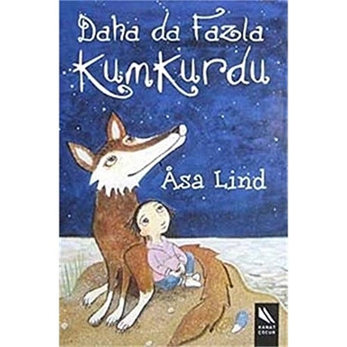 Daha da fazla kumkurdu; Åsa Lind, Kristina Digman, Ali Arda; 2009