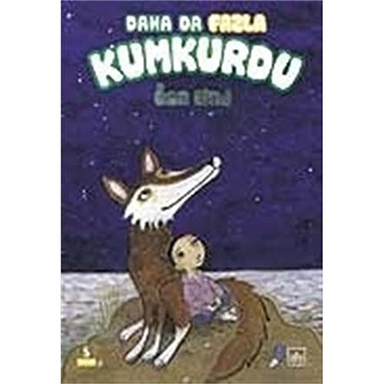 Daha da fazla kumkurdu; Åsa Lind; 2007