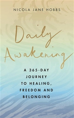 Daily Awakening; Nicola Jane Hobbs; 2021