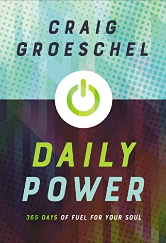 Daily Power; Craig Groeschel; 2017