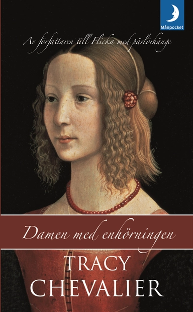 Damen med enhörningen; Tracy Chevalier; 2005
