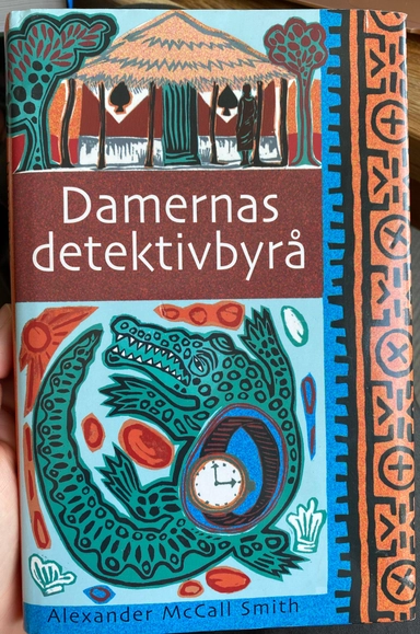 Damernas detektivbyrå; Alexander McCall Smith; 2007