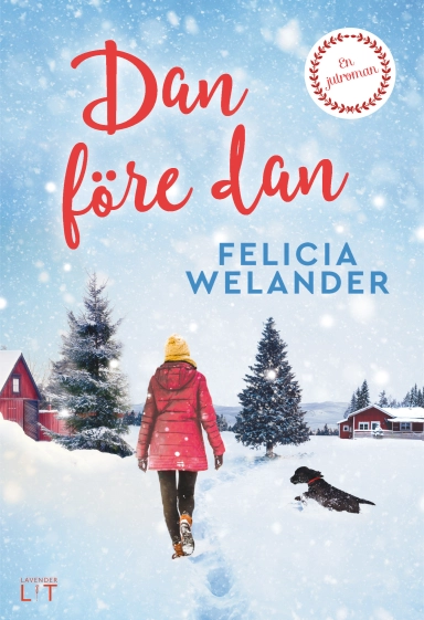 Dan före dan; Felicia Welander; 2020