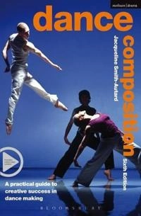 Dance composition : [a practical guide to creative success in dance making]