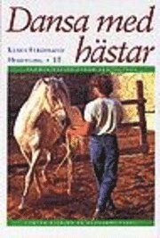 Dansa med hästar : Kommunikation genom kroppsspråkSamlad ridning på hängande tygel; Klaus Ferdinand Hempfling; 1997
